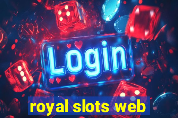 royal slots web